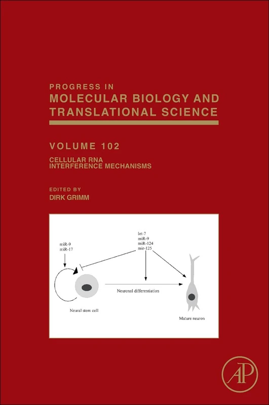 Cellular RNA Interference Mechanisms (Progress in Molecular Biology and Translational Science): Volume 102