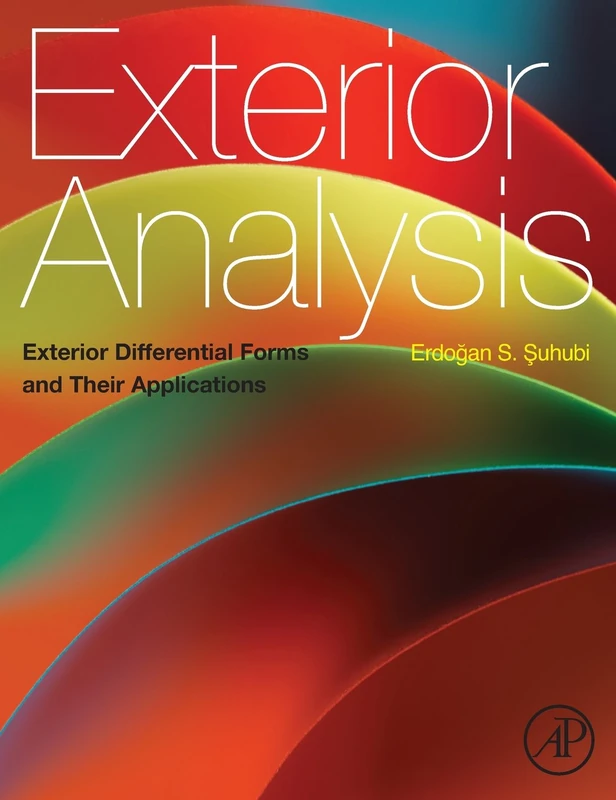 Exterior Analysis: Using Applications of Differential Forms