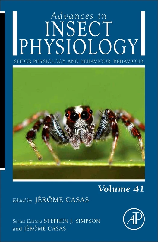Spider Physiology and Behaviour (Advances in Insect Physiology): Volume 41