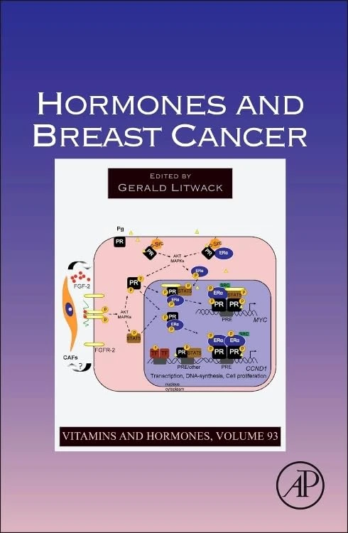 Hormones and Breast Cancer (Volume 93) (Vitamins and Hormones, Volume 93)
