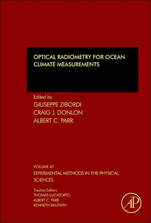 Academic Press Optical Radiometry for Ocean Climate Measurements