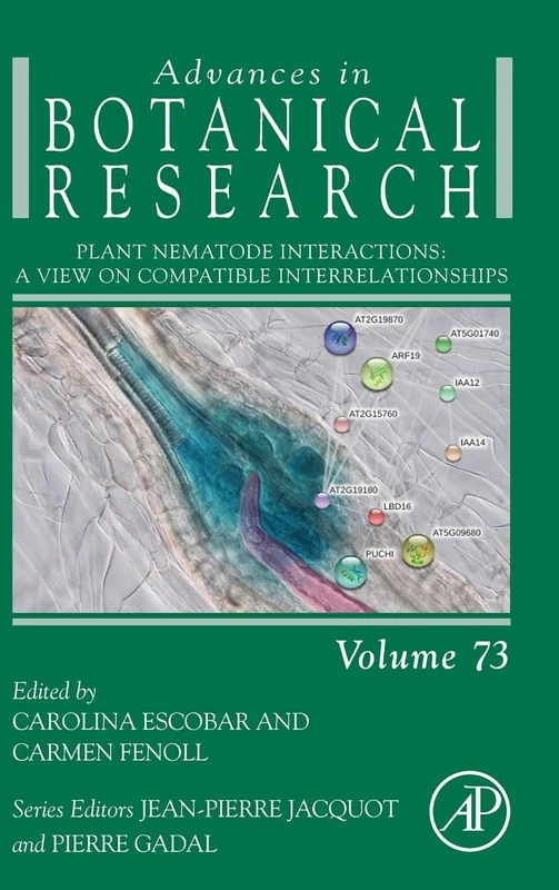 Plant Nematode Interactions: A View on Compatible Interrelationships (Advances in Botanical Research): Volume 73