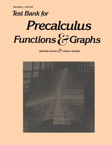 Test Bank for Precalculus: Functions & Graphs