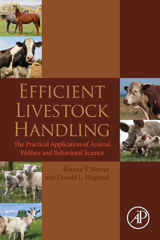 Efficient Livestock Handling: The Practical Application of Animal Welfare and Behavioral Science - Image 1