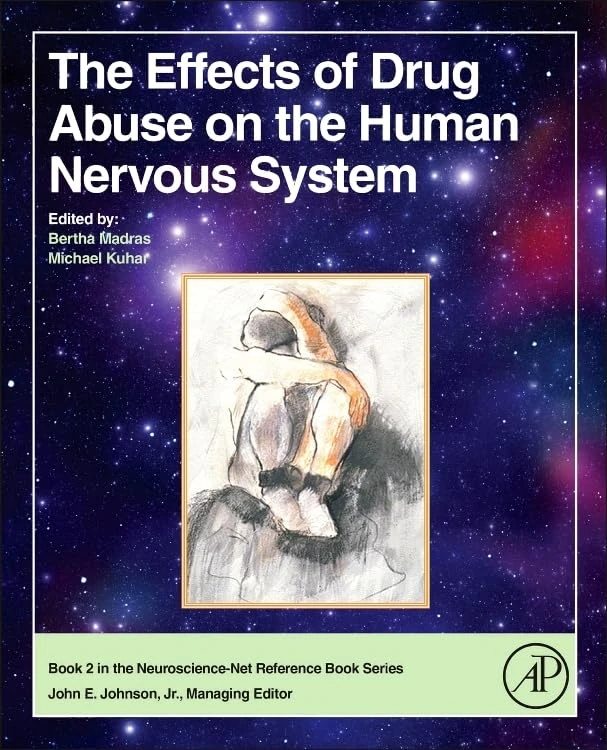 The Effects of Drug Abuse on the Human Nervous System (Neuroscience-net Reference Books)