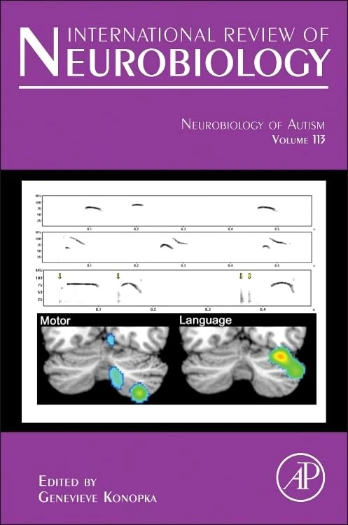 Academic Press Neurobiology of Autism - Volume 113