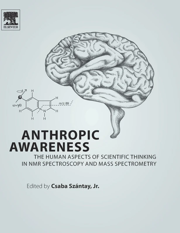 Anthropic Awareness: The Human Aspects of Scientific Thinking in NMR Spectroscopy and Mass Spectrometry - Image 1