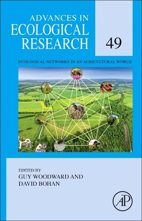 Ecological Networks in an Agricultural World: 49 (Advances in Ecological Research): Volume 49