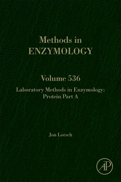 Academic Press Methods in Enzymology: Protein Part A (Vol 536)