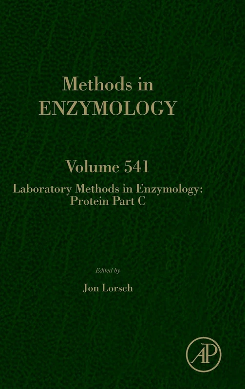 Laboratory Methods in Enzymology: Protein Part C: Volume 541 (Methods in Enzymology, Volume 541)