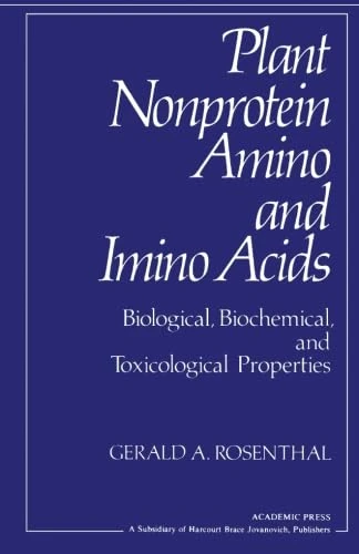 Plant Nonprotein Amino and Imino Acids: Biological, Biochemical, and Toxicological Properties