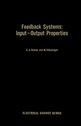 Feedback Systems: Input-Output Properties