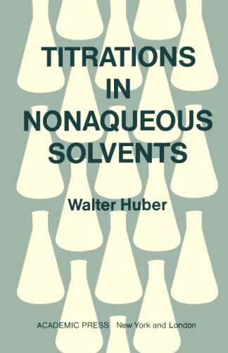 Titrations in Nonaqueous Solvents