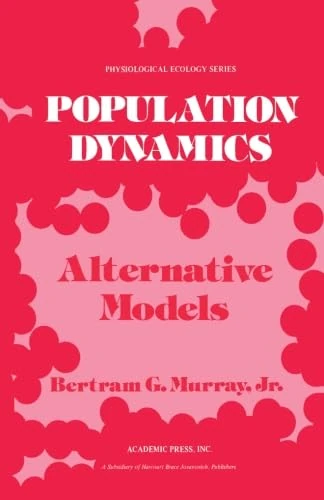 Population Dynamics: Alternative Models