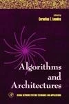 Algorithms and Architectures (Volume 1) (Neural Network Systems Techniques and Applications, Volume 1)