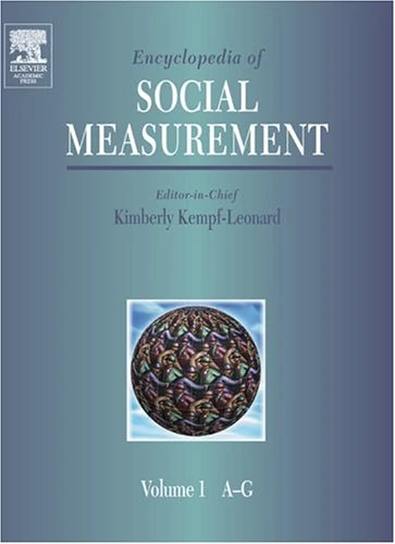 Encyclopedia of Measurement in Social Sciences