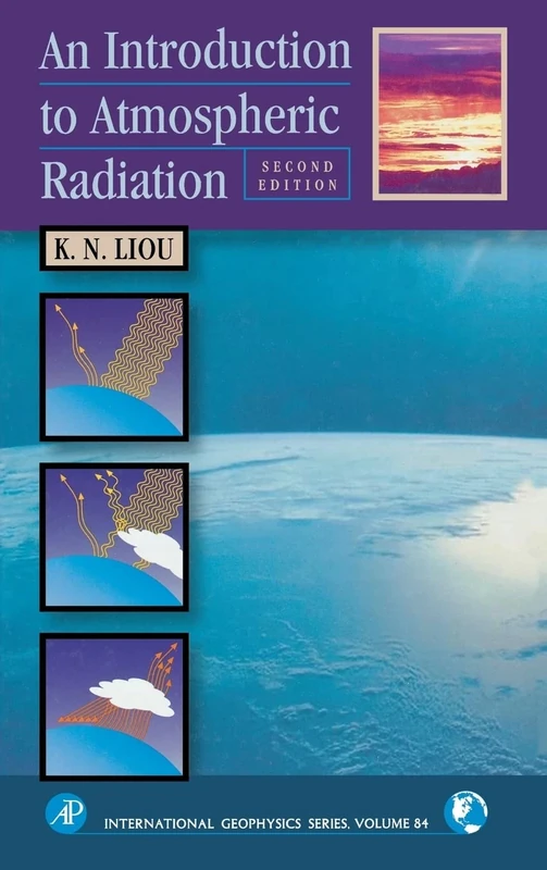 An Introduction to Atmospheric Radiation (Volume 84) (International Geophysics, Volume 84)