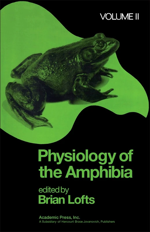 Physiology of the Amphibia: v. 2