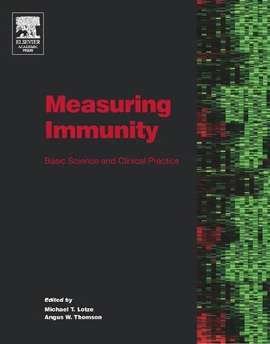 Measuring Immunity: Basic Science and Clinical Practice