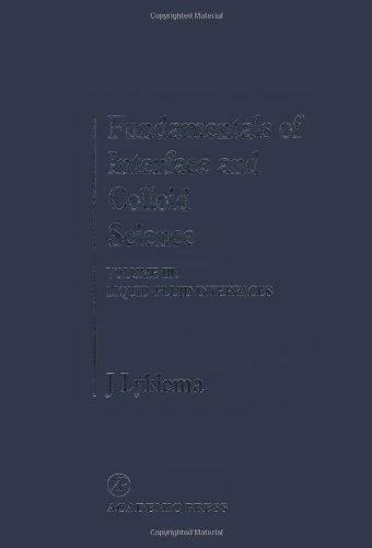 Fundamentals of Interface and Colloid Science: Liquid-Fluid Interfaces: 3