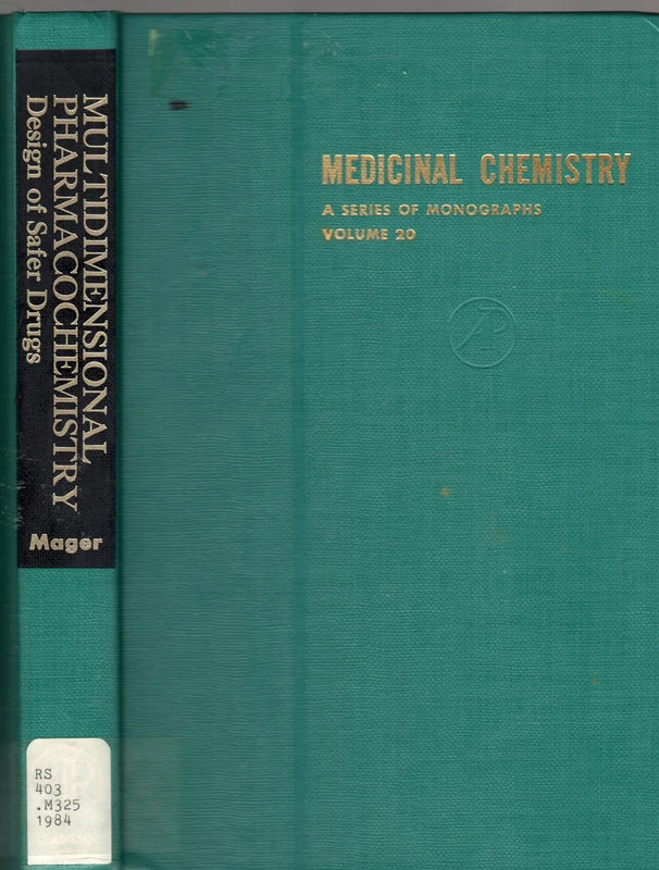 Multidimensional Pharmacochemistry: Design of Safer Drugs: Vol 20 (Medicinial Chemistry Series)