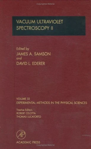 Vacuum Ultraviolet Spectroscopy II (Volume 32) (Experimental Methods in the Physical Sciences, Volume 32)