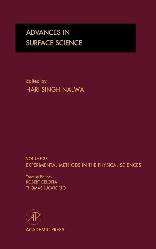Advances in Surface Science (Volume 38) (Experimental Methods in the Physical Sciences, Volume 38)