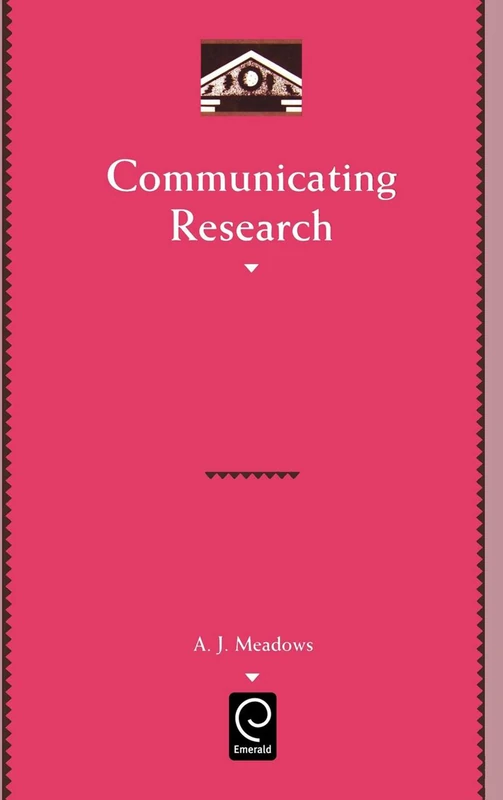 Communicating Research: 97 (Library and Information Science, 97)