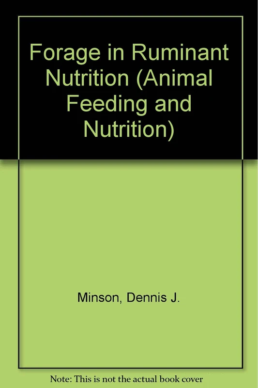 Forage in Ruminant Nutrition (Animal Feeding and Nutrition)