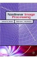Nonlinear Image Processing (Communications, Networking and Multimedia)