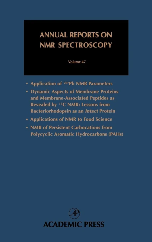 Annual Reports on NMR Spectroscopy: Vol 47: Volume 47