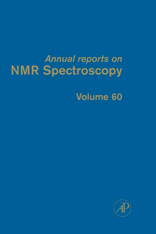 Annual Reports on NMR Spectroscopy: Vol. 60: Volume 60