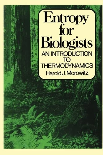Entropy for Biologists: An Introduction to Thermodynamics