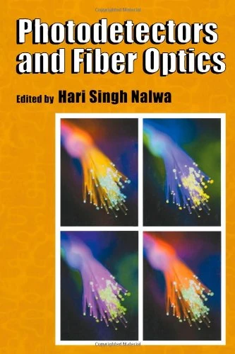 Academic Press Photodetectors and Fiber Optics Textbook