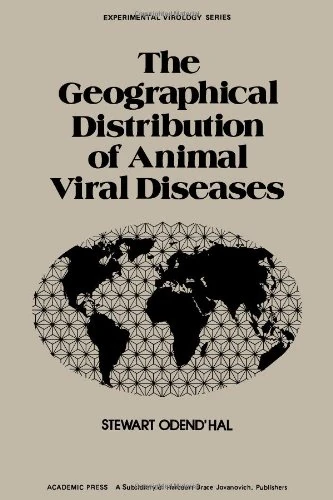 The Geographical Distribution of Animal Viral Diseases (Experimental Virology S.)