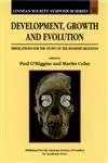 Development, Growth and Evolution: Implications for the Study of the Hominid Skeleton (Linnean Society Symposium): Volume 20