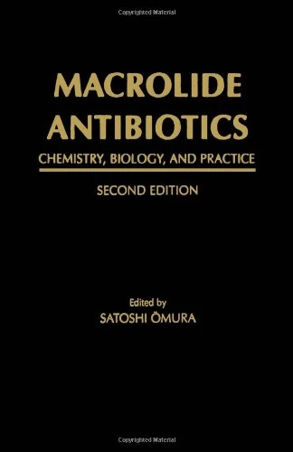 Macrolide Antibiotics: Chemistry, Biology, and Practice