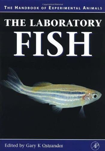 The Laboratory Fish (Handbook of Experimental Animals)