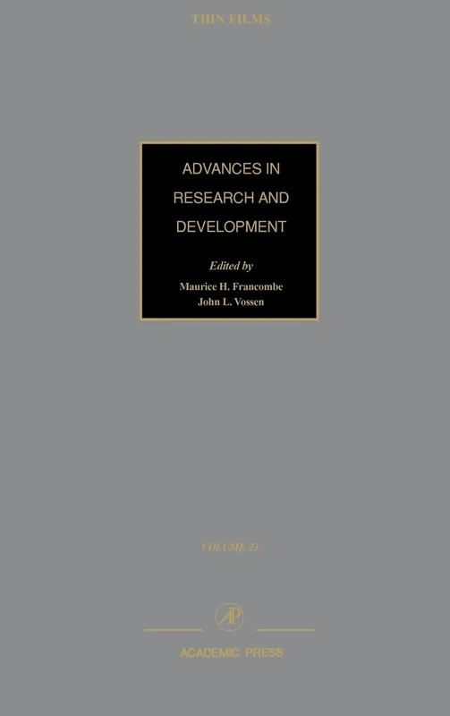 Advances in Research and Development: Modeling of Film Deposition for Microelectronic Applications: Vol. 23 (Thin Films): Volume 23