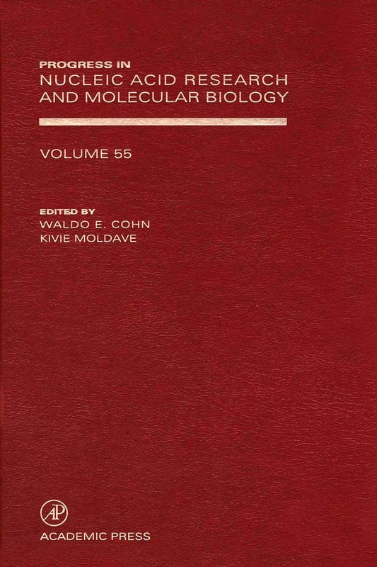 Progress in Nucleic Acid Research and Molecular Biology (Volume 55)
