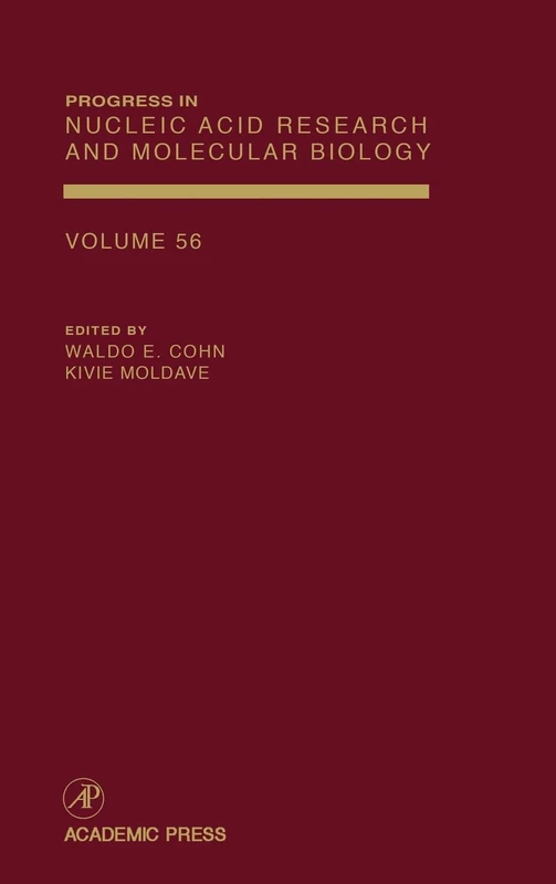 Progress in Nucleic Acid Research and Molecular Biology: Vol 56 (Progress in Nucleic Acid Research & Molecular Biology): Volume 56
