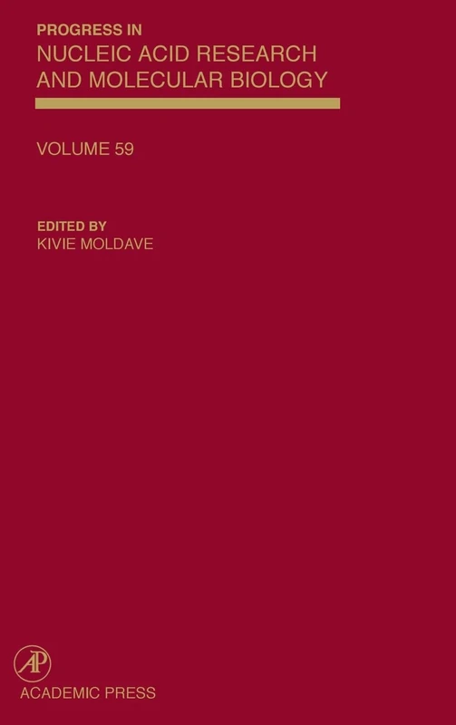 Progress in Nucleic Acid Research and Molecular Biology: v. 59 (Progress in Nucleic Acid Research & Molecular Biology): Volume 59