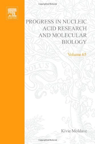 Progress in Nucleic Acid Research and Molecular Biology (Volume 65)