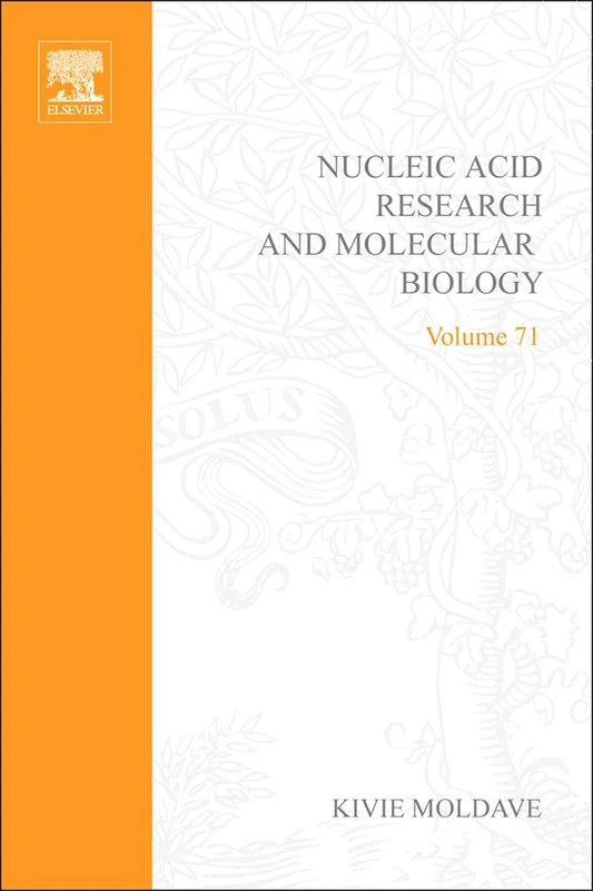 Progress in Nucleic Acid Research and Molecular Biology (Volume 71)