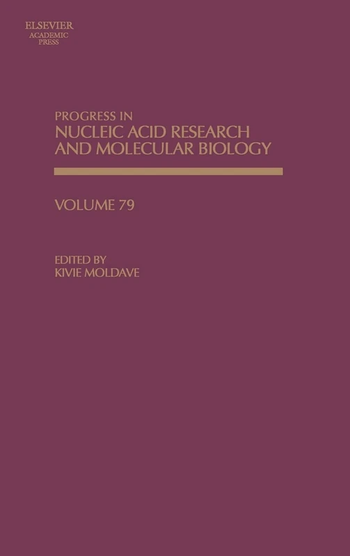 Progress in Nucleic Acid Research and Molecular Biology: 79 (Progress in Nucleic Acid Research & Molecular Biology): Volume 79