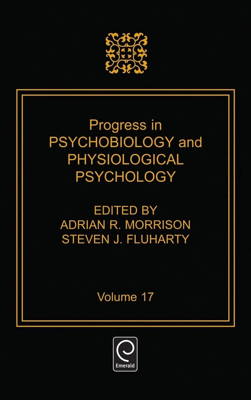 Progress in Psychobiology and Physiological Psychology: 17