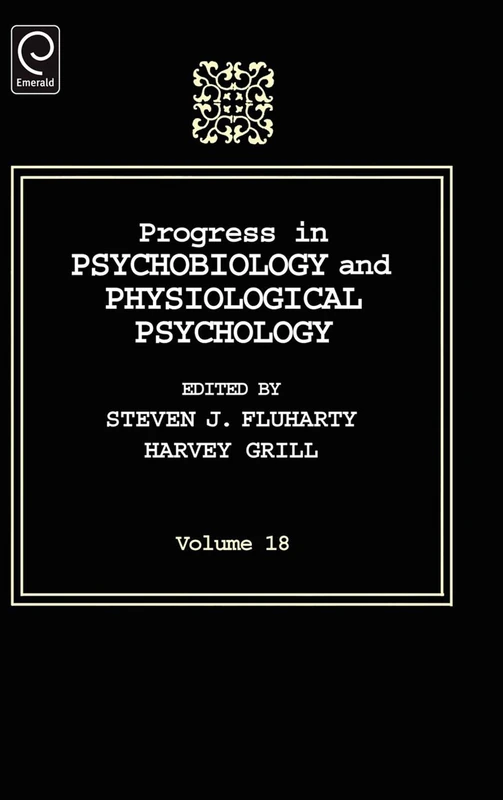 Academic Press Progress In Psychobiology and Physiological Psychology 18