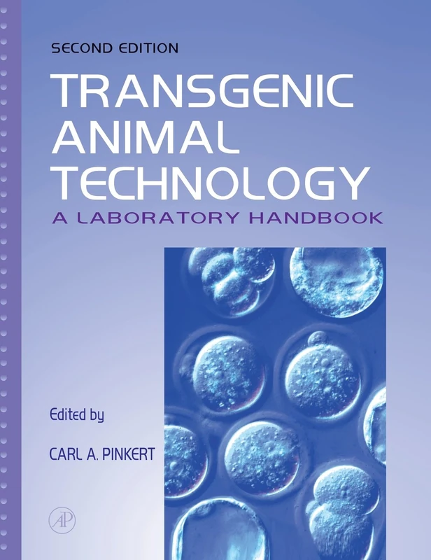 Transgenic Animal Technology: A Laboratory Handbook