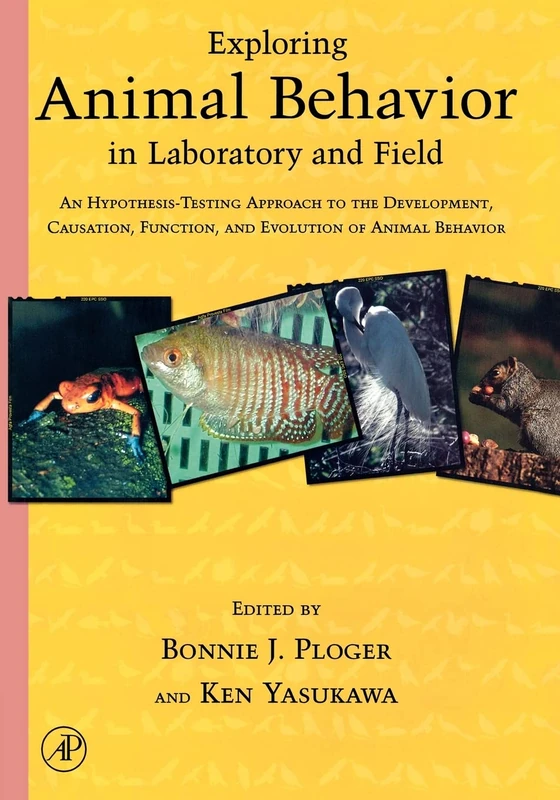 Exploring Animal Behavior in Laboratory and Field: An Hypothesis-Testing Approach to the Development, Causation, Function, and Evolution of Animal Behavior