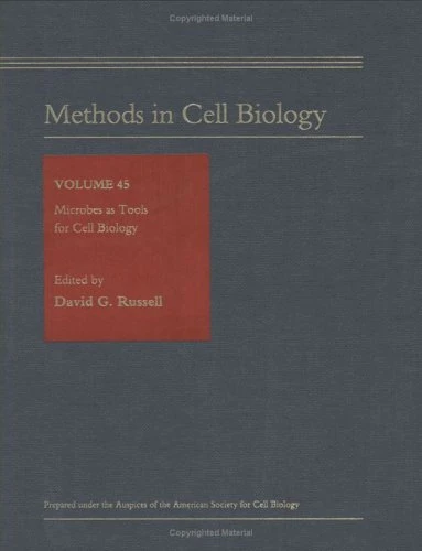 Microbes as Tools for Cell Biology (Volume 45) (Methods in Cell Biology, Volume 45)